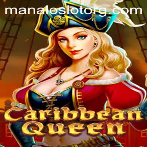 Exploring the Exciting World of CaribbeanQueen: The ManaloSlot Experience