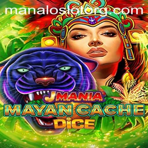 Explore the Thrilling World of JManiaMayanCacheDice Featuring ManaloSlot