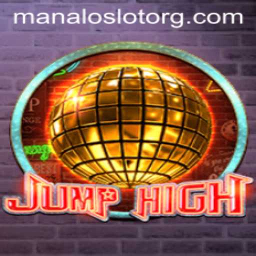 JumpHigh: The Exciting World of ManaloSlot Gaming