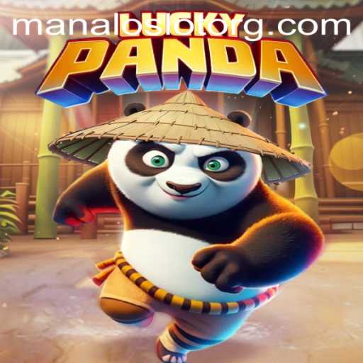 Discover LuckyPanda: The Exciting World of ManaloSlot