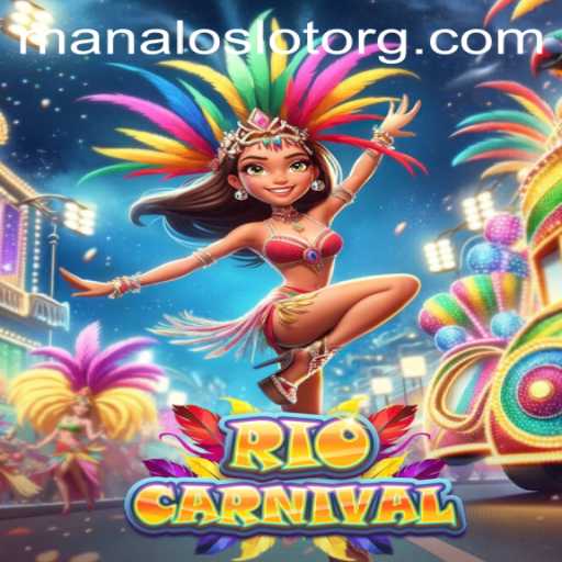 Exploring RioCarnival: The ManaloSlot Experience